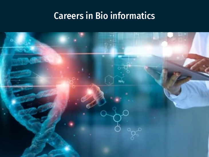 Careers in Bio informatics